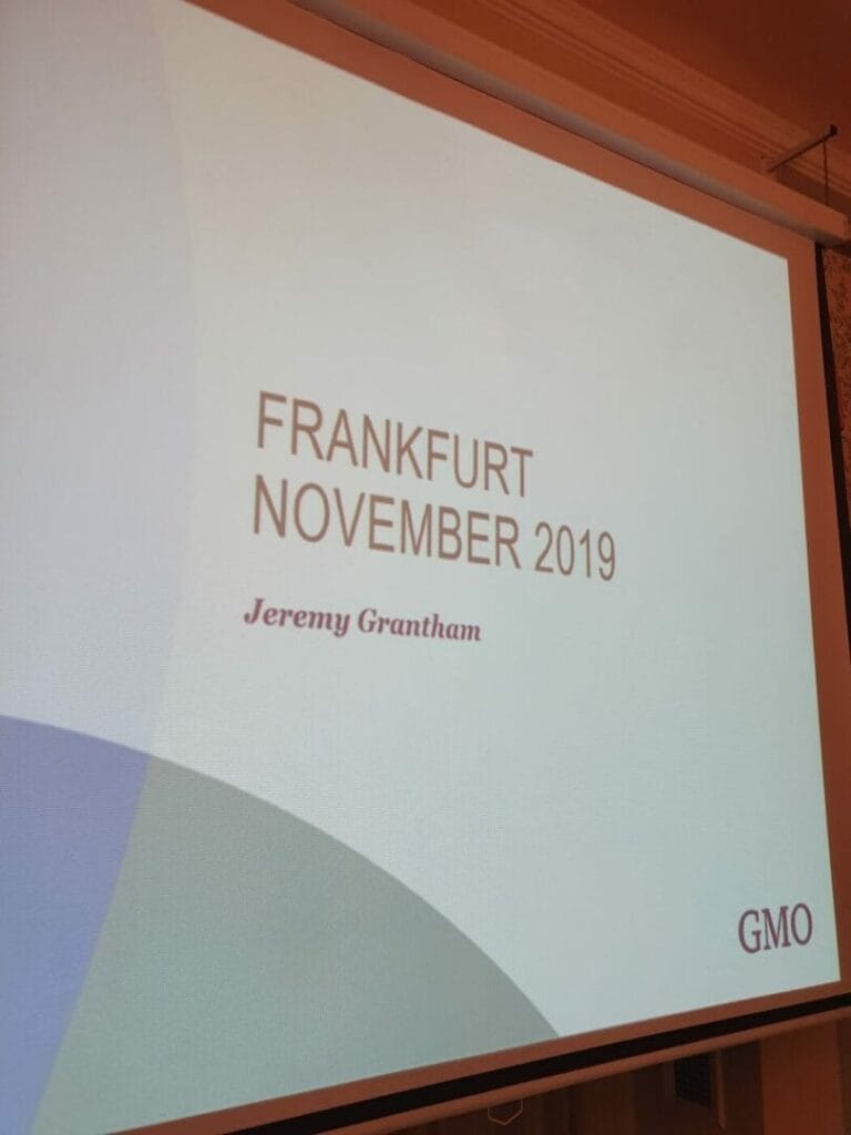 Jeremy Grantham - Frankfurt