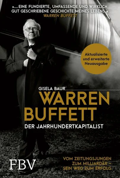 Gisela Baur - Warren Buffett Jahrhundertkapitalist