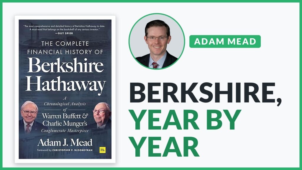 Adam Mead with his book The Complete Financial History of Berkshire Hathaway: Berkshire, year by year