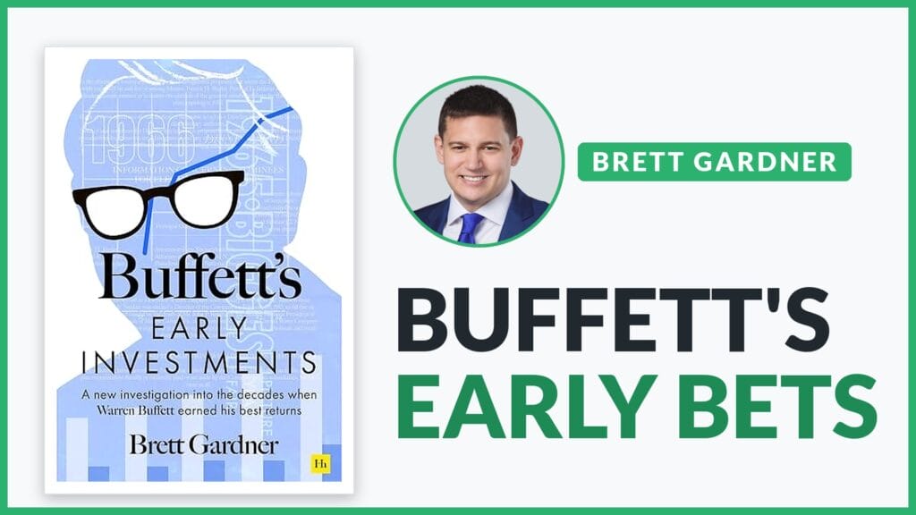 Brett Gardner with his book Buffett's Early Investments, text: Buffett's early bets