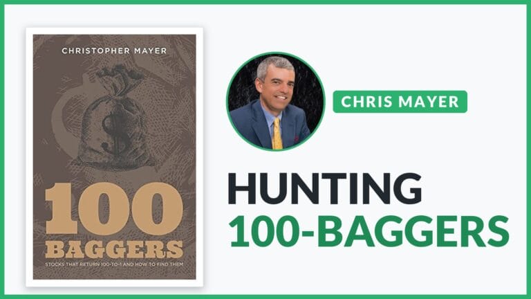 Chris Mayer with his book 100 Baggers, text: Hunting 100-baggers