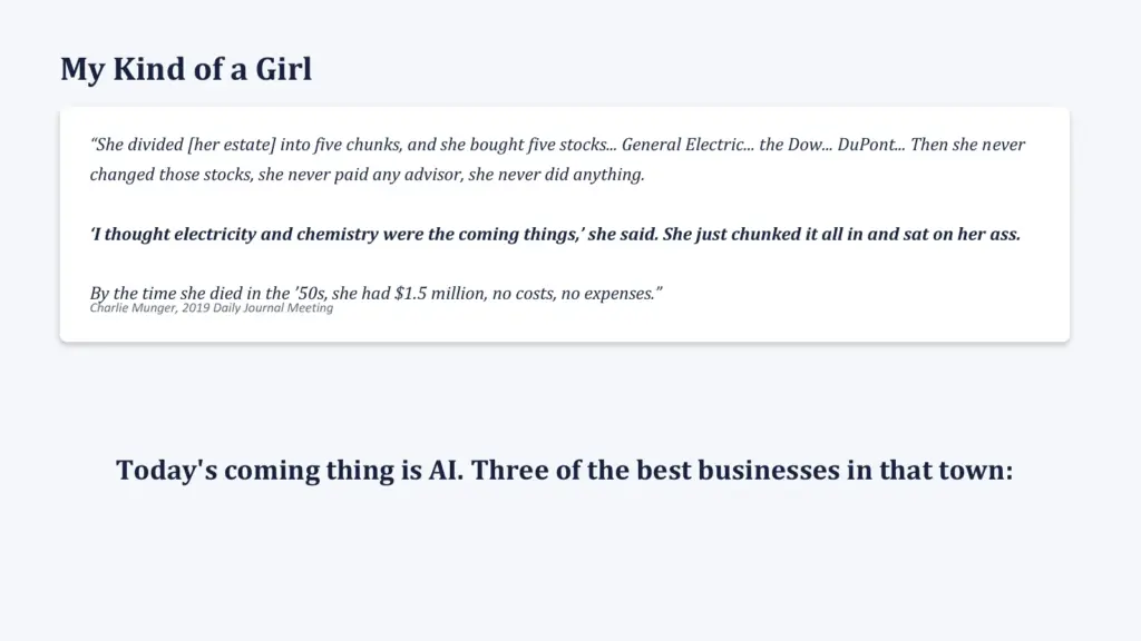Slide with Charlie Munger’s story of a woman who put her estate into five stocks and held them until she died with 1.5 million dollars